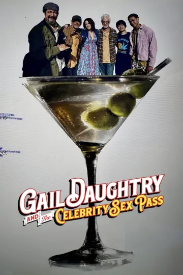 Постер к фильму "Gail Daughtry and the Celebrity Sex Pass" #1154549