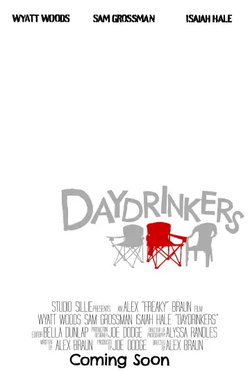 Постер к фильму "Daydrinkers" #1156896