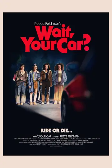 Постер к фильму "Wait, Your Car?" #940840