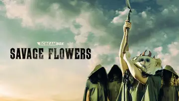 Задник к фильму "Savage Flowers" #629196