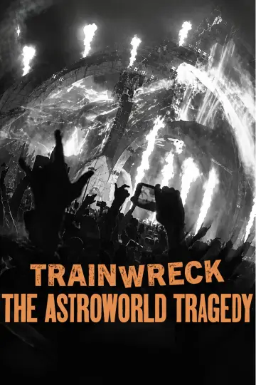 Постер к фильму "Полный провал: трагедия на фестивале Astroworld" #1180064