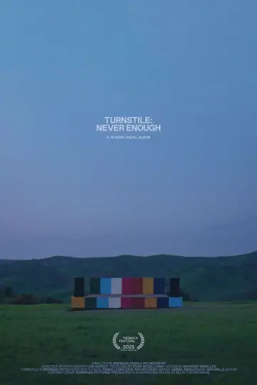 Постер к фильму "Turnstile: Never Enough" #658357