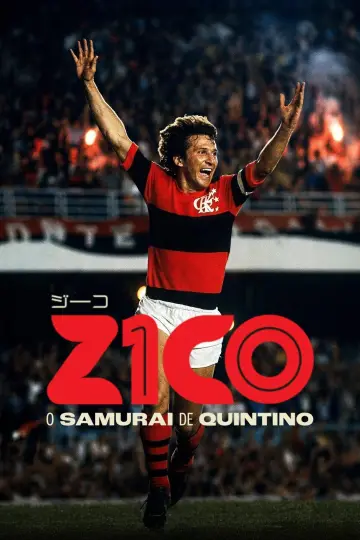 Постер к фильму "Zico: O Samurai de Quintino" #1585826