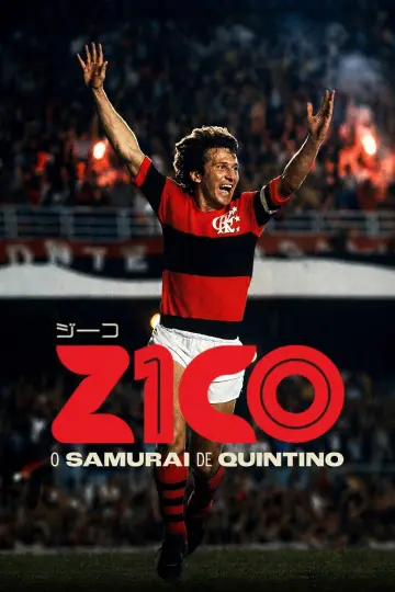 Постер к фильму "Zico: O Samurai de Quintino" #1585827