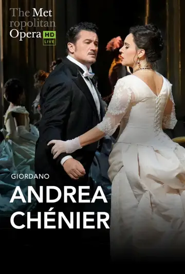 The Metropolitan Opera: Andrea Chénier постер