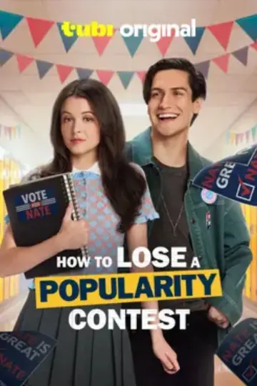 Постер к фильму "Как проиграть конкурс популярности" #829611