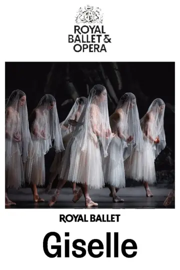Постер к фильму "Royal Ballet & Opera 2025/26: Giselle" #1139437