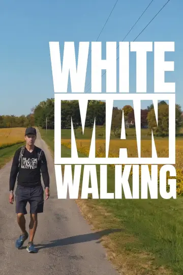 Постер к фильму "White Man Walking" #1211676