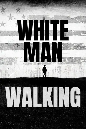 Постер к фильму "White Man Walking" #1524378