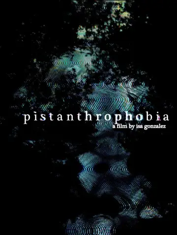 Постер к фильму "pistanthrophobia" #1151046