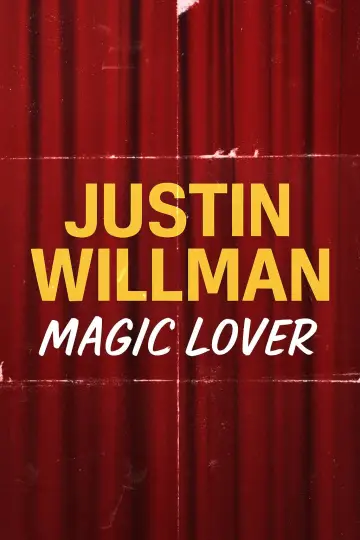 Постер к фильму "Justin Willman: Magic Lover" #1742464