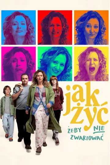 Jak żyć, żeby nie zwariować постер