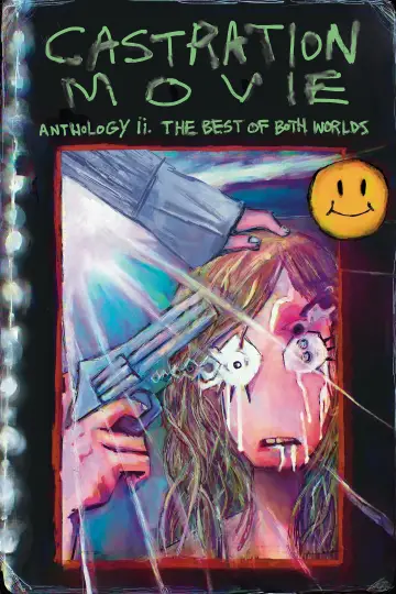 Постер к фильму "Castration Movie Anthology ii. The Best of Both Worlds" #637971