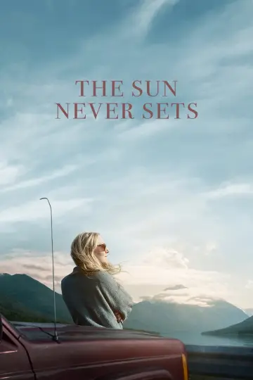 Постер к фильму "The Sun Never Sets" #1206014