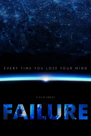 Постер к фильму "Every Time You Lose Your Mind: A Film About Failure" #1582513