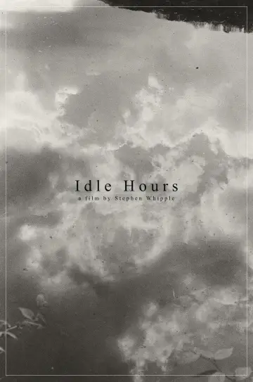 Постер к фильму "Idle Hours" #1149454