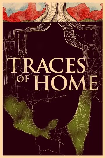 Постер к фильму "Traces of Home" #1286784