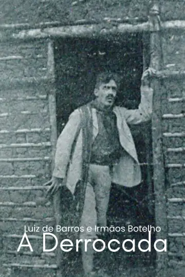 A Derrocada постер