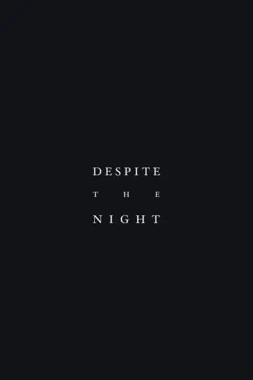 Despite the Night постер
