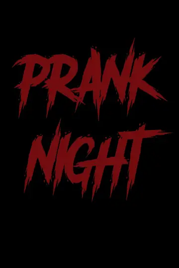 Постер к фильму "Prank Night" #831643