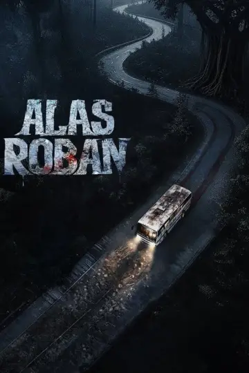 Постер к фильму "Alas Roban" #534063