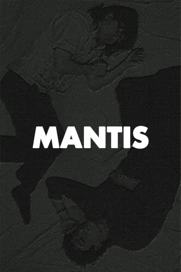 Постер к фильму "Mantis" #596935