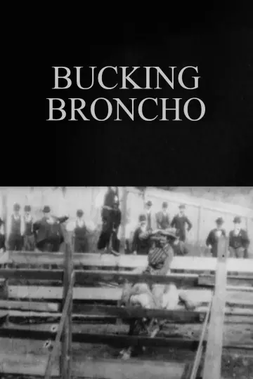 Постер к фильму "Bucking Broncho" #964291