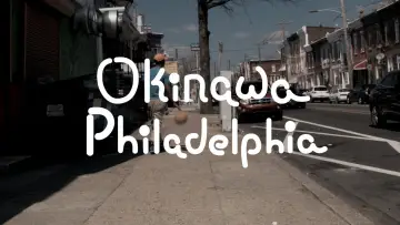 Задник к фильму "OKINAWA PHILADELPHIA" #1190500