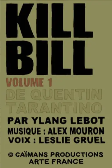Short Cuts : KILL BILL VOL. 1 de Quentin Tarantino