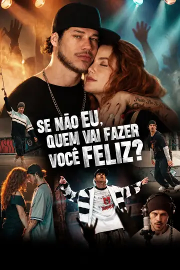 Se não eu, quem vai fazer você feliz? постер