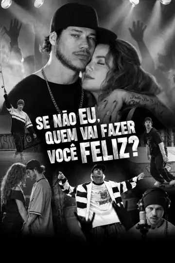 Постер к фильму "Se não eu, quem vai fazer você feliz?" #1691837