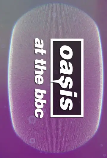 Oasis at The BBC постер