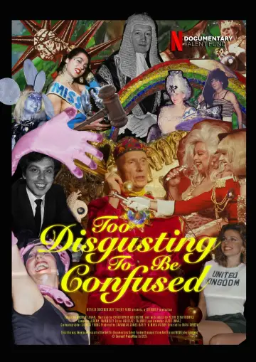 Постер к фильму "Too Disgusting To Be Confused" #1172381