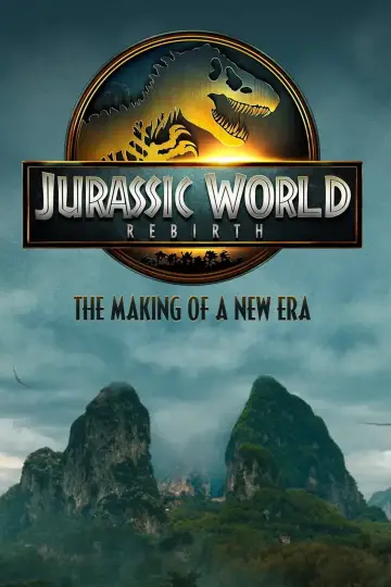 Постер к фильму "Jurassic World Rebirth: The Making of a New Era" #981671