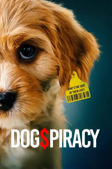 Постер к фильму "Dogspiracy" #800889