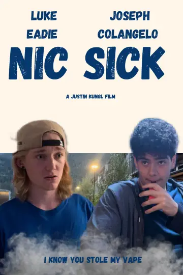 Постер к фильму "Nic Sick" #1188292