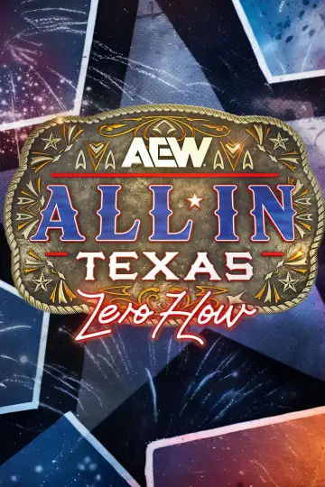 AEW All In 2025: Texas - Zero Hour постер