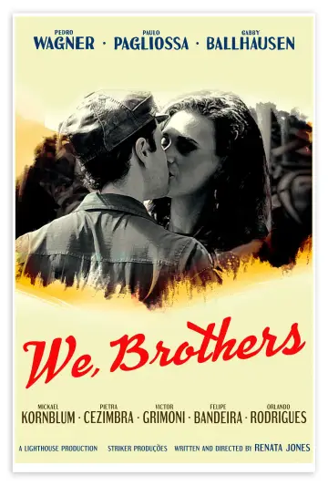 Постер к фильму "We, Brothers" #962106