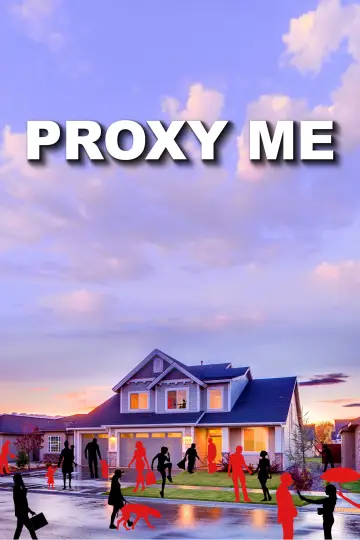 Постер к фильму "Proxy Me" #1167150