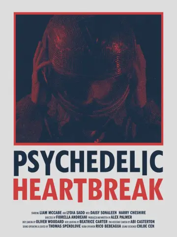 Постер к фильму "Psychedelic Heartbreak" #962944
