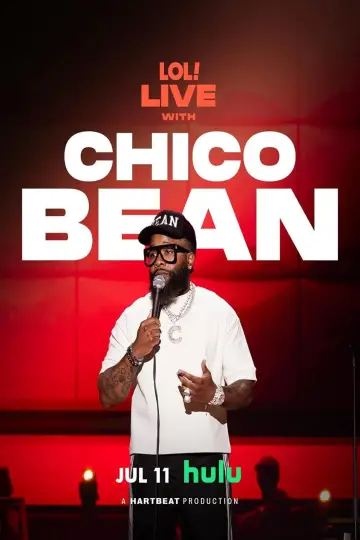 Постер к фильму "LOL Live with Chico Bean" #929412