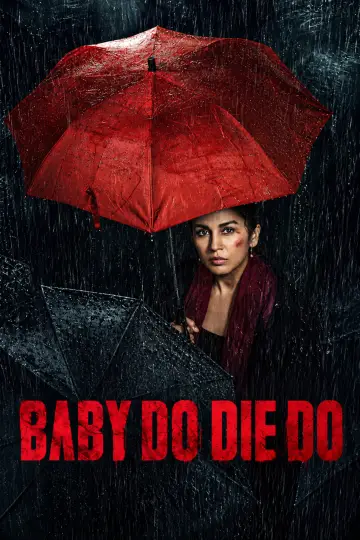 Постер к фильму "Baby Do Die Do" #1785446