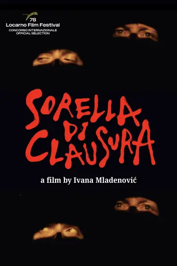 Постер к фильму "Sorella di Clausura" #849780