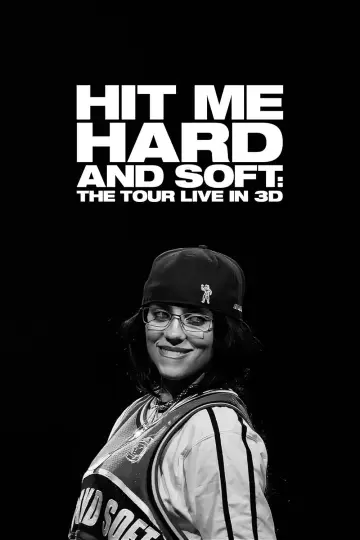 Постер к фильму "Билли Айлиш: Тур «Hit Me Hard and Soft»" #1731996