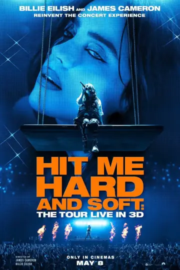 Постер к фильму "Билли Айлиш: Тур «Hit Me Hard and Soft»" #797737