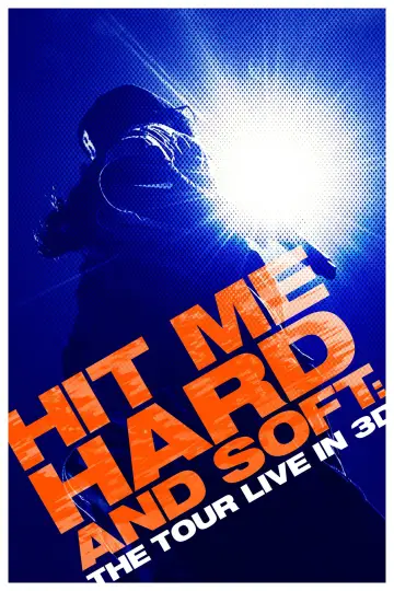 Постер к фильму "Билли Айлиш: Тур «Hit Me Hard and Soft»" #816351