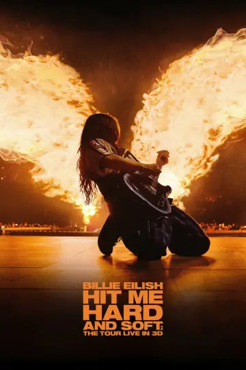 Постер к фильму "Билли Айлиш: Тур «Hit Me Hard and Soft»" #816356