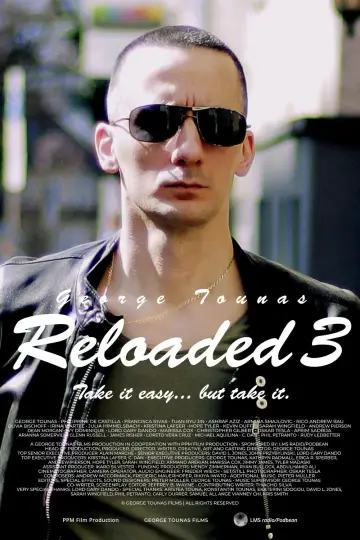 Постер к фильму "Reloaded 3" #712295