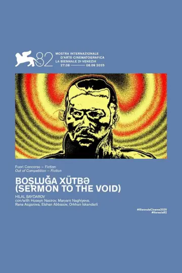 Постер к фильму "Boşluğa xütbə" #1169379