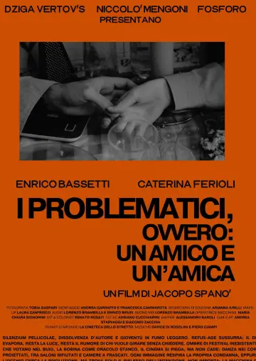 Постер к фильму "I Problematici, ovvero: un amico e un
